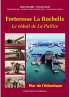 Fortress La Rochelle - The Redoubt of La Pallice - Atlantic Wall