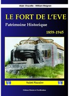 The Fort de l'Eve Saint Nazaire - Historical Heritage 1859-1945