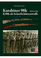 Backbone of the Wehrmacht German K98k Rifle + Sniper Variations of the German K98k 1934-1945