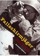 Fallschirmjäger - Portretten van Duitse Parachutisten in Gevecht