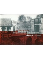 Discovering the old Fortifications of Arras