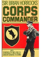 Sir Brian Horrocks - Corps Commandant