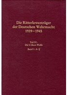 De Ridderkruisdragers van de Duitse Wehrmacht 1939-1945 - Deel IV - Band 1 & 2