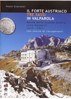 The Austrian Fort Tre Sassi in Valparola