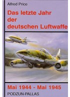 Het laatste Jaar van de Duitse Luftwaffe - mei 1944-Mei 1945