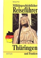Military Historical Tour Guide Thuringia