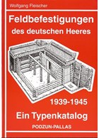 Fieldfortifications of the German Army 1939-1945