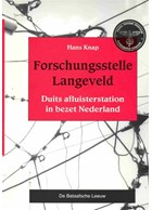 Forschungsstelle Langeveld - Duits Afluisterstation in Nederland