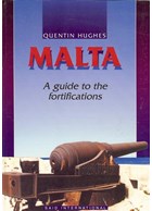 Malta - A Guide to the Fortifications