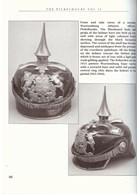2 Volumes: The Pickelhaube - Volume 1 Line Infantry - Volume 2: Wartime, Ersatz, Reserve & Artillery