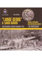 "Lange Georg" - De Lange Georg - Calceranica-Belegering Mei 1916