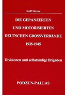 The armoured and motorized German Large Units 1935-1945