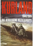 Courland 1944/1945 - The Forgotten Army Group