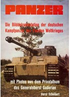 Tanks - A Documentary in Photos of the German Battle Tanks of World War Two