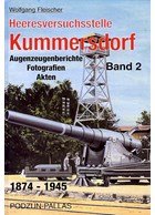 Army Testing Ground Kummersdorf 1874-1945 - Volume 2