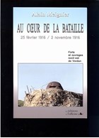 In the Heart of the Battle - Forts and Fortifications north-east of Verdun