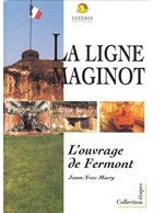 The Maginot Line - The Fort Fermont
