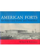 American Forts - Architectural Form and Function