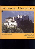 The Fortress Hohensalzburg - From Fortification to Landmark
