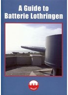 A Guide to Batterie Lothringen - Jersey