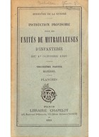 Voorlopige Instructies voor de Mitrailleur-Eenheden van de Infanterie van 1 Oktober 1920