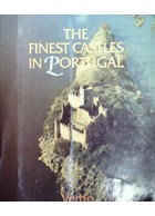 The finest castles and Fortresses in Portugal