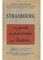 Michelin Illustrated Guides to the Battlefields (1914-1918) - Strasbourg