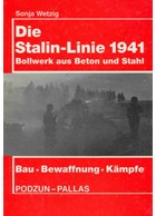 The Stalin-Line 1941 - Bulwark of Concrete and Steel