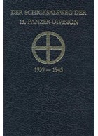 The fate of the German 13th Panzer-Division 1939-1945