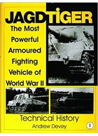 Jagdtiger - The Most Powerful Armoured Vehicle of World War II