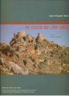 The Citadels of the Armenian Kingdom of Cilicia XIIe - XIVe Century
