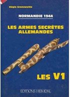 Normandy 1944 - The German secret weapons