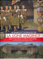 Men and Fortresses of the Maginot Line - Volume 1