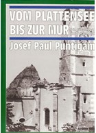 From Lake Balaton to the Mur - The Battles in 1945 in the Three-Border-Region