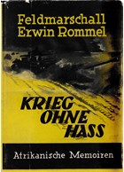 Erwin Rommel: War without Hate