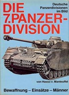 The 7th Panzer-Division - Armament - Deployment - Men