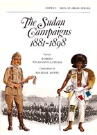 The Sudan Campaigns 1881-1898