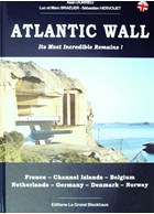 De Atlantikwall - De meest ongelooflijke Restanten!