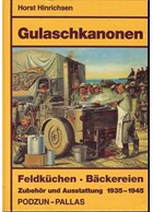 "Gulaschkanonen" - Veldkeukens en - bakkerijen