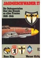 Jager Eenheid 27 - Verslag over de Inzet aan alle Fronten 1939-1945
