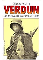 Verdun - The Battle and the Myth