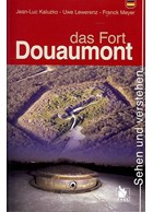 Het Fort Douaumont - Zien en Begrijpen