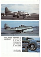 Me 262 - Development, Testing and Construction of the first usable Jet Fighter in the World