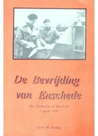 De Bevrijding van Enschede 1 april 1945