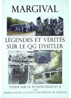 Margival - Legendes en Werkelijkheid over Hitler's Hoofdkwartier - Studie van Wolfsschlucht 2