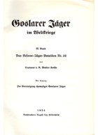 Goslarer Jäger in the World War - Volumes I, II & III