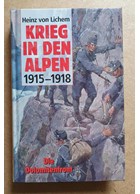 War in the Alps 1915-1918 - Volumes 1, 2 & 3