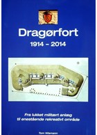 Dragor Fort 1914-2014