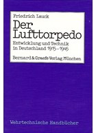 De Luchttorpedo - Ontwikkeling en Techniek in Duitsland 1915-1945