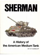 Sherman - De Geschiedenis van de Amerikaanse Middelzware Tank
